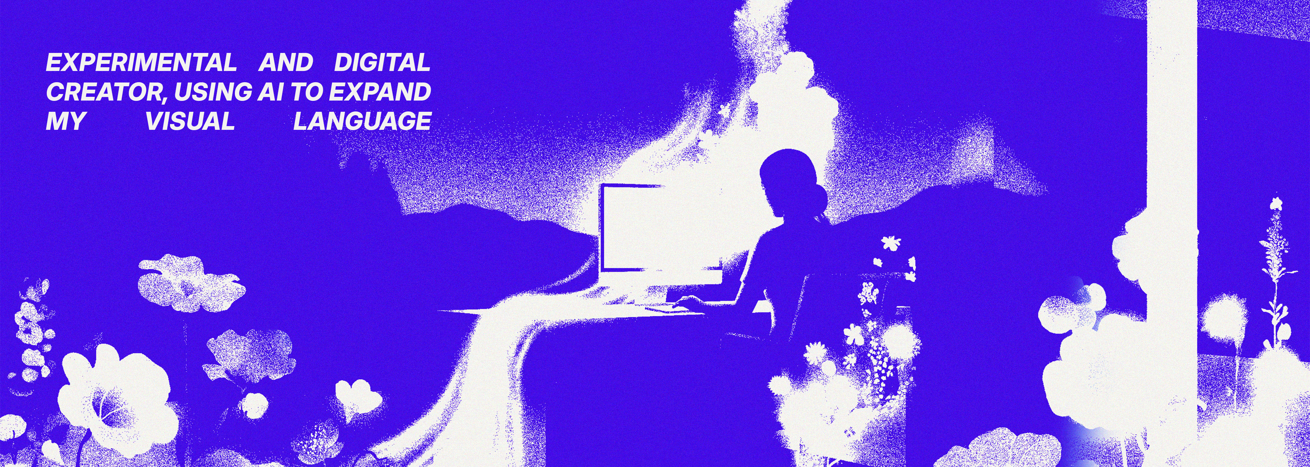 Experimental and digital creator, using AI to expand my visual language